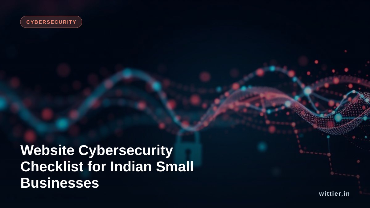 Website Cybersecurity Checklist for Indian Small Businesses